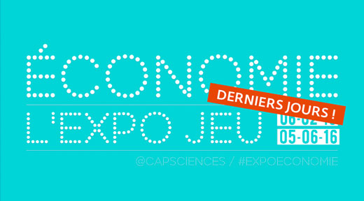 Affiche  « Économie, l’expo jeu » à Bordeaux