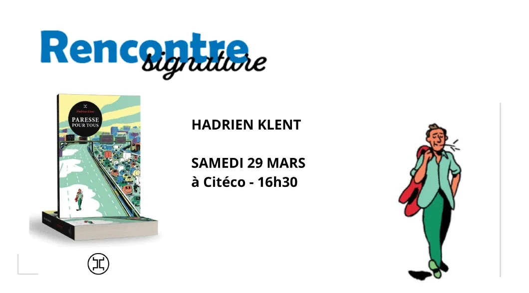 Rencontre signature avec Hadrien Klent