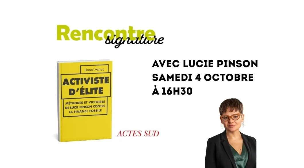 Activiste d’élite : méthodes et victoires de Lucie Pinson contre la finance fossile