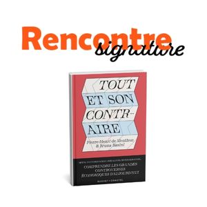 Rencontre-signature Tout et son contraire